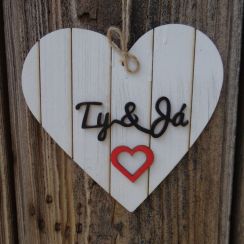 Srdce dřevěné s nápisem "Ty a Já"